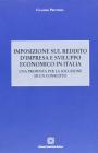 Imposizione sul reddito d'impresa e sviluppo economico in Italia. Una proposta per la soluzione di un conflitto