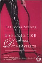 Esperienze di una dominatrice Esperienze di una dominatrice