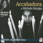 Accabadora. Audiolibro. CD Audio Formato MP3
