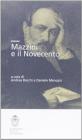 Mazzini e il Novecento. Atti del Convegno