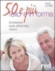 50 e pi� felici in forma