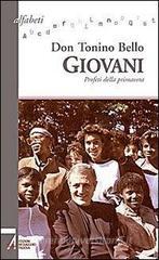 Giovani. Profeti della primavera Giovani. Profeti della primavera
