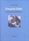 Fran�oise Dolto. La psicoanalista dell'educazione