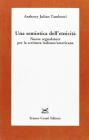 Una semiotica dell'etnicit�. Nuove segnalature per la scrittura italiano-americana