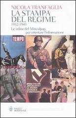 La stampa del regime 1932-1943. Le veline del Minculpop per orientare l'informazione La stampa del regime 1932-1943. Le veline del Minculpop per orientare l'informazione