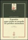 Expositio super primo et secundo. �De partibus animalium�