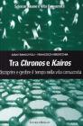 Tra chronos e kairos