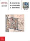 L' adozione del metodo storico in archivistica: origine, sviluppo, prospettive