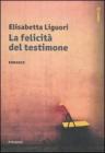 La felicit� del testimone