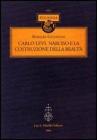 Carlo Levi, Narciso e la costruzione della realt�