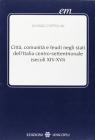 Citt�, comunit� e feudi negli Stati dell'Italia centro-settentrionale (XIV-XVI secolo)