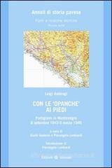 Con le opanche ai piedi. Partigiano in Montenegro 8 settembre 1943-9 marzo 1945 Con le opanche ai piedi. Partigiano in Montenegro 8 settembre 1943-9 marzo 1945