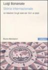 Storia internazionale. Le relazioni tra gli Stati dal 1521 al 2009