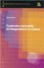 Costruire comunit� di integrazione in classe