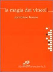 La magia dei vincoli La magia dei vincoli
