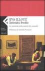 Intimit� fredde. Le emozioni nella societ� dei consumi