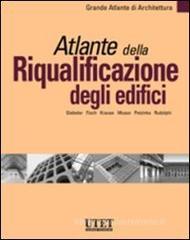 Atlante della riqualificazione degli edifici Atlante della riqualificazione degli edifici