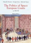 The politics of space: European courts