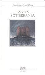 La vita sotterranea La vita sotterranea