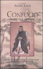 Confucio. Maestro di vita Confucio. Maestro di vita