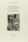Ragguagli di modernit�. Fogazzaro, Pirandello, �La Ronda�, Contini, Morante