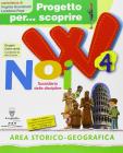 Progetto per... scoprire. W noi. Area storico-geografica. Con espansione online. Per la 4� classe elementare