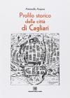 Profilo storico della citt� di Cagliari