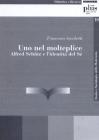 Uno nel molteplice. Alfred Schutz e l'identit� del s�