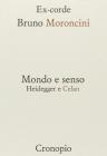 Mondo e senso. Heidegger e Celan