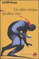 Un altro tempo, un'altra vita Un altro tempo, un'altra vita