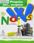 Progetto per... scoprire. W noi. Area storico-geografica. Con espansione online. Per la 5� classe elementare