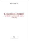 Il fascismo e la Chiesa. Cardinali e vescovi visti dal regime (1929-1943)