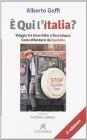 � qui l'Italia? Viaggio tra tasse killer e fisco iniquo