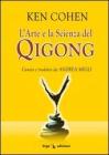 L' arte e la scienza del Qigong