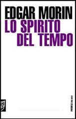 Lo spirito del tempo Lo spirito del tempo