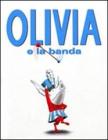Olivia e la banda