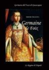 Germaine de Foix. Germana del Fuso di Guascogna. La vedova del re di Spagna che rispos� Ferdinando duca di Calabria figlio dell'ex re Federico di Napoli