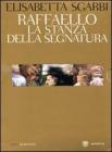 Raffaello. La Stanza della Segnatura. Con DVD