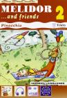 Melidor and friends - cl. seconda