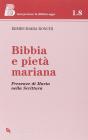 Bibbia e piet� mariana. Presenze di Maria nella Scrittura