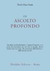 Un ascolto profondo