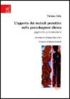 L' apporto dei metodi proiettivi nella psicodiagnosi clinica. Approccio psicodinamico