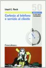 Cortesia al telefono e servizio al cliente