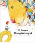 Il leone mangiadisegni