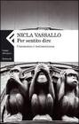 Per sentito dire. Conoscenza e testimonianza