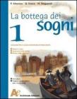 La bottega dei sogni. Con un libro per fare e per vedere. Con espansione online. Per la Scuola media vol.3