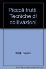 Piccoli frutti. Tecniche di coltivazioni