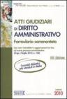 Atti giudiziari di diritto amministrativo. Formulario commentato