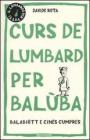 Curs de lumbard per bal�ba, balabi�tt e cin�s cumpres