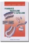 Fragilit� vascolare e capillare